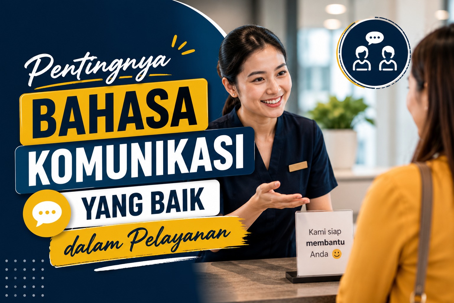 Pentingnya Bahasa Komunikasi yang Baik dalam Pelayanan