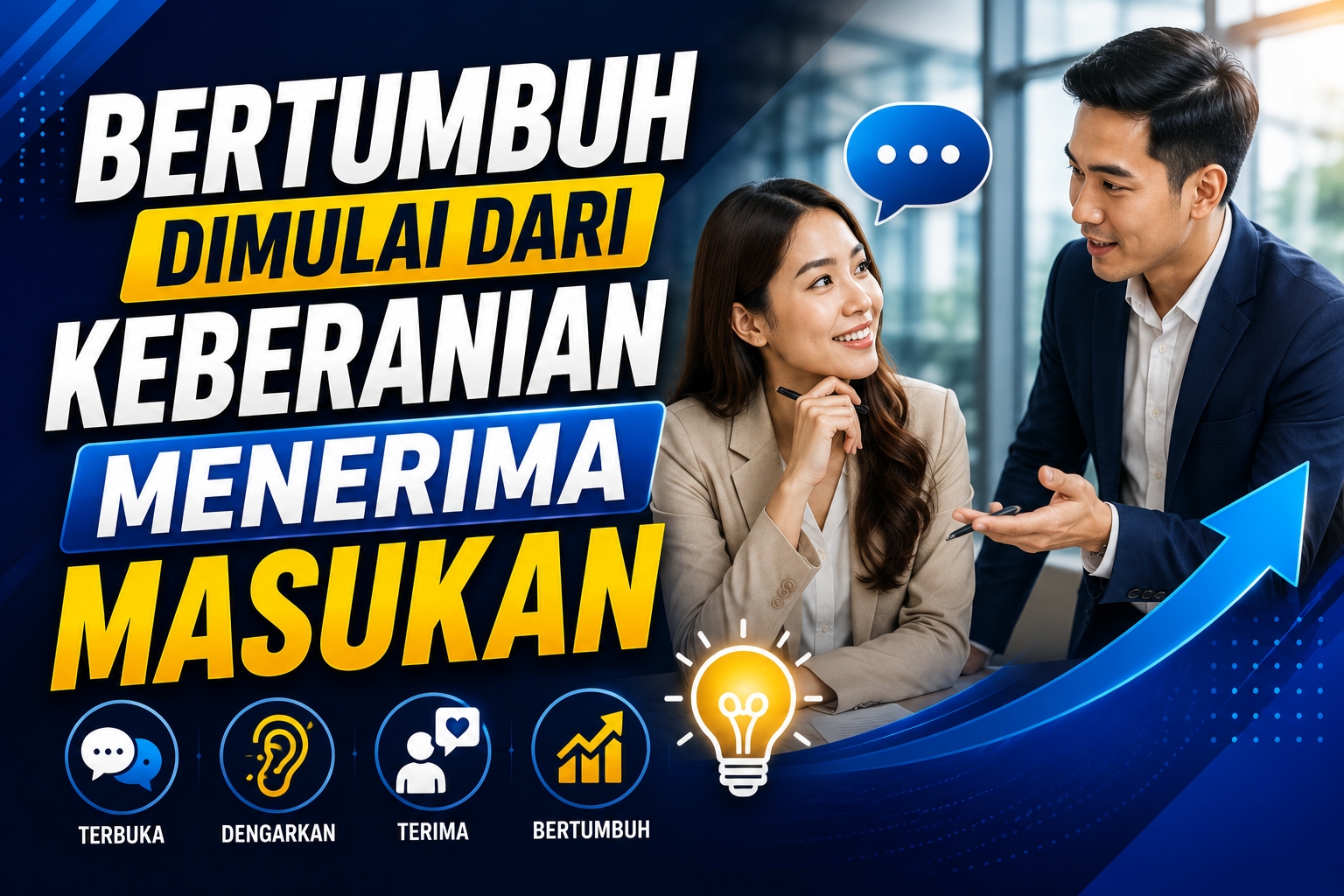 Bertumbuh Dimulai dari Keberanian Menerima Masukan
