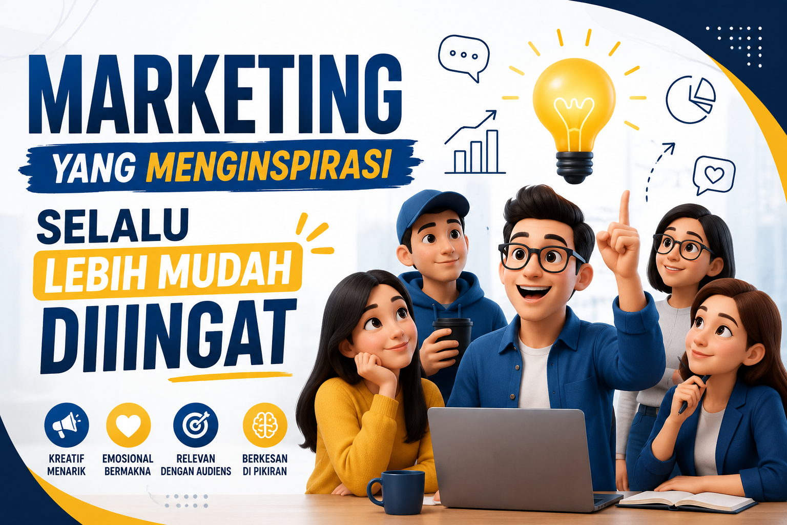 Marketing yang Menginspirasi Selalu Lebih Mudah Diingat