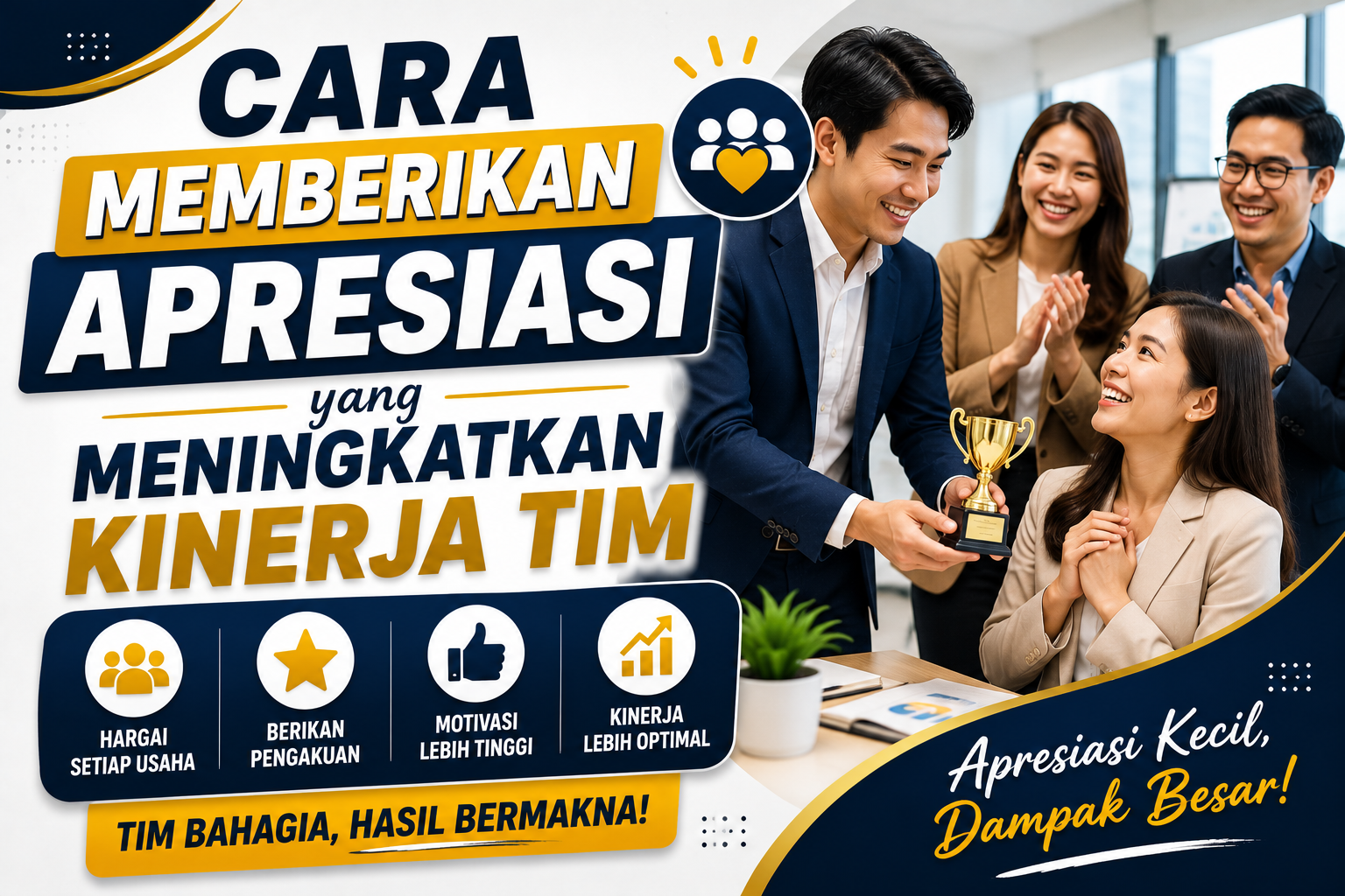 Cara Memberikan Apresiasi yang Meningkatkan Kinerja Tim