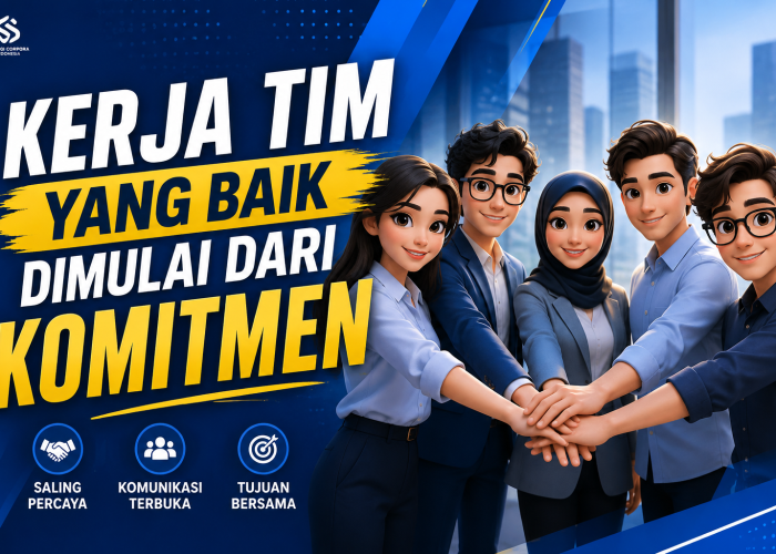 Kerja Tim yang Baik Dimulai dari Komitmen