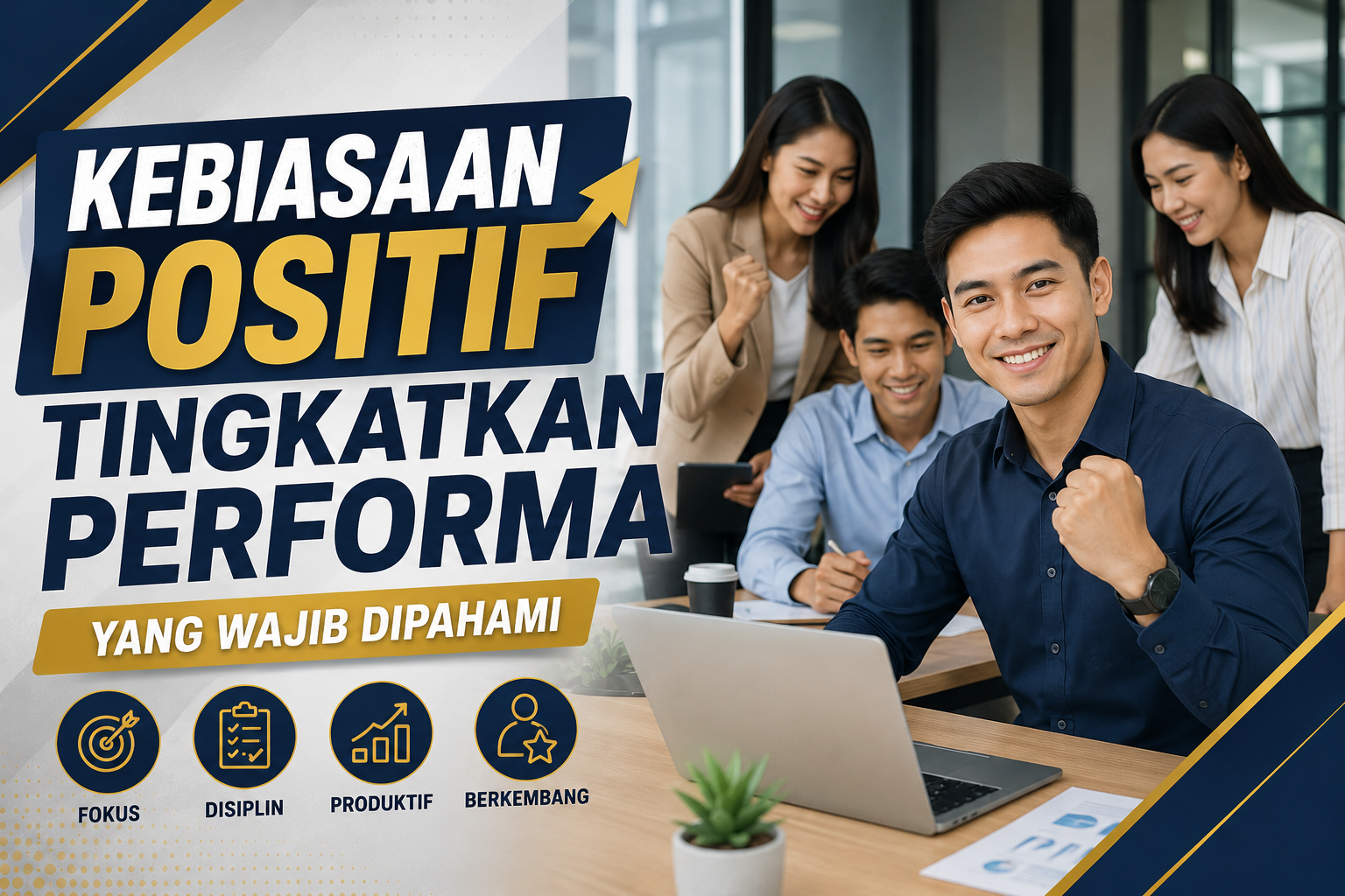 Kebiasaan Positif Tingkatkan Performa