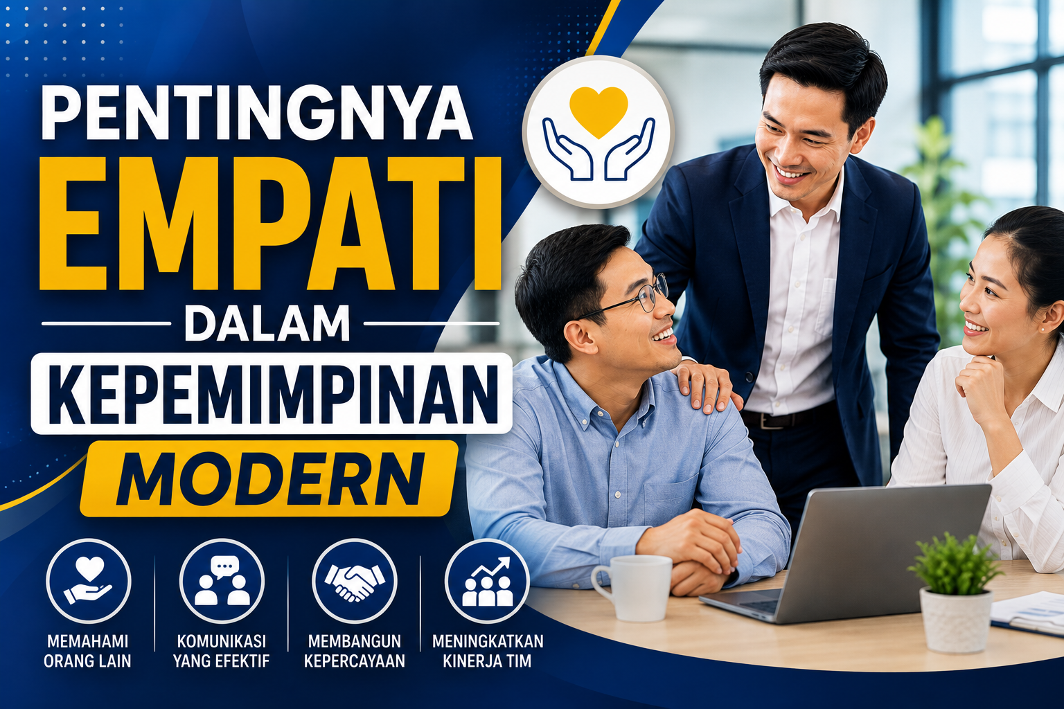 Pentingnya Empati dalam Kepemimpinan Modern