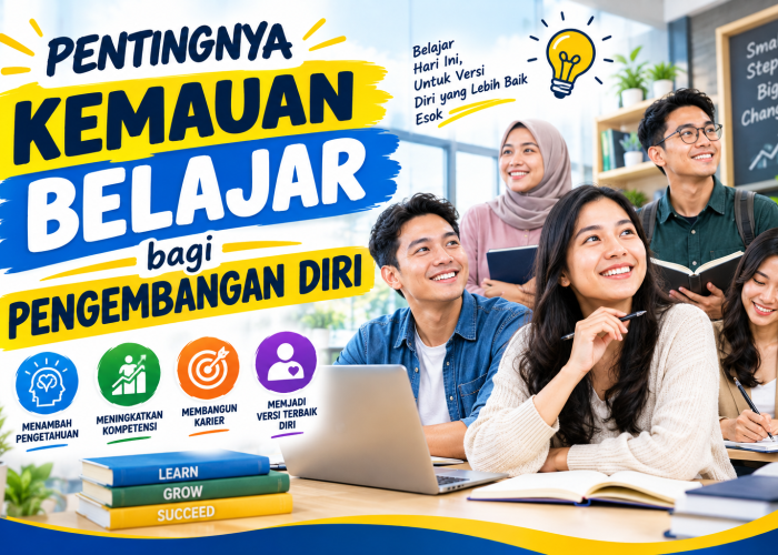 Pentingnya Kemauan Belajar bagi Pengembangan Diri