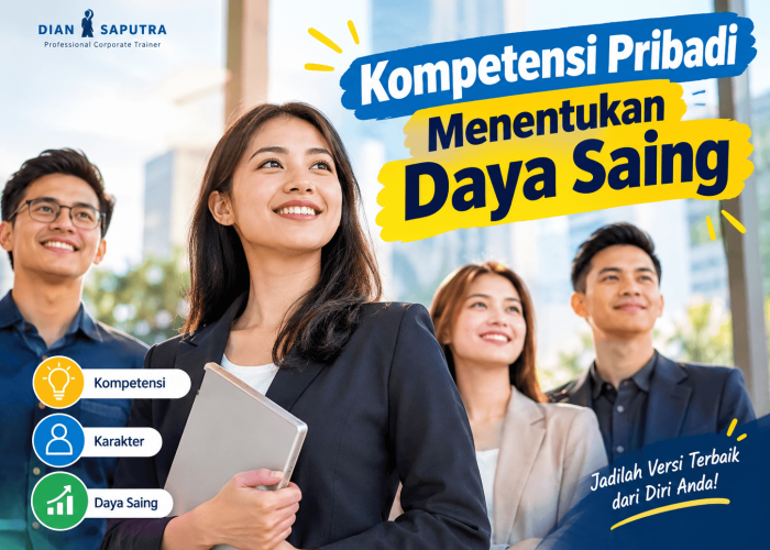 Kompetensi Pribadi Menentukan Daya Saing